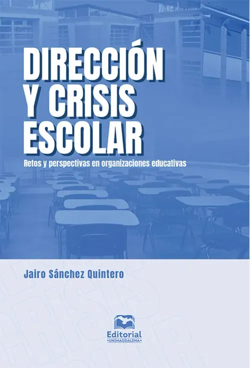 Direccion y crisis escolar