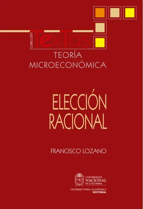 Teoria microeconomica eleccion racional