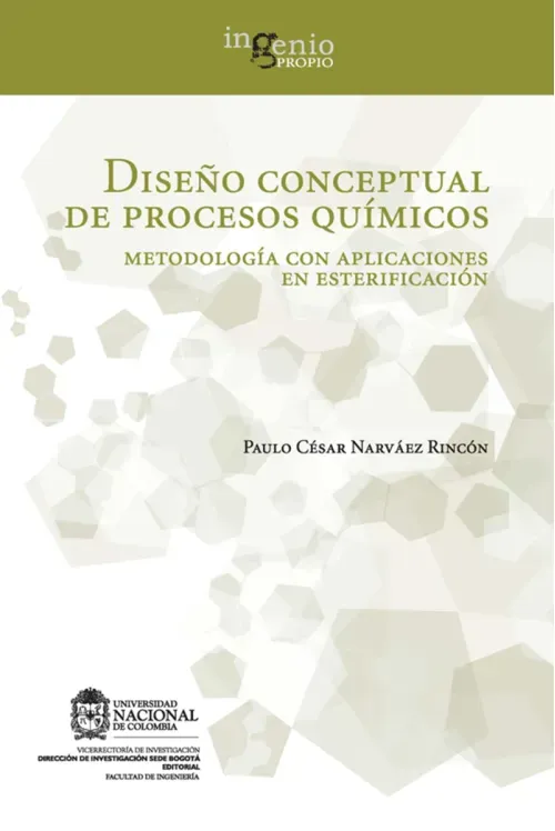 Diseno conceptual de procesos quimicos Metodologia con aplicaciones en esterificacion