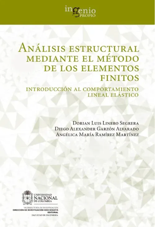 Analisis estructural mediante el metodo de los elementos finitos Introduccion al comportamiento line