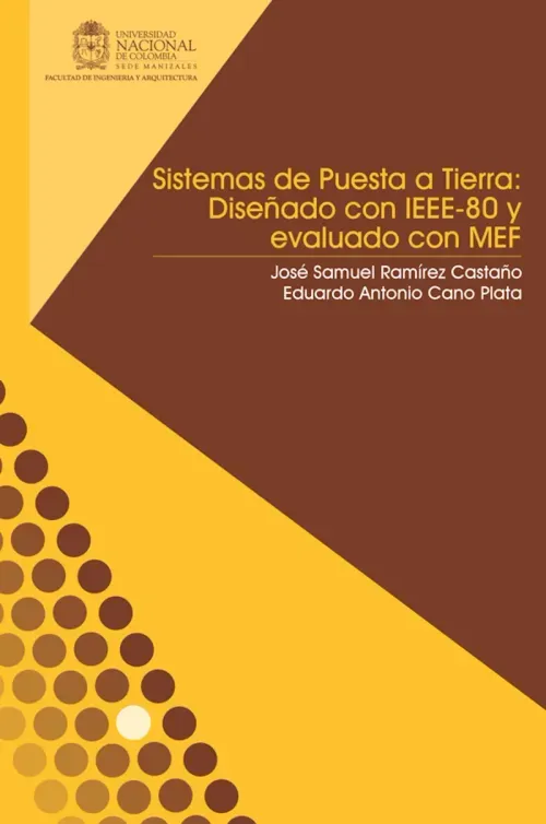 Sistemas de puesta a tierra Disenado con IEEE-80 y evaluado con MEF