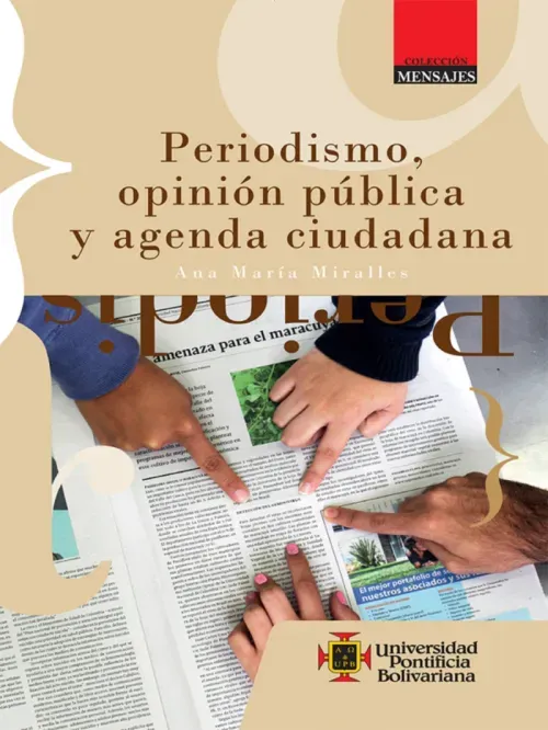 Periodismo opinion publica y agenda ciudadana