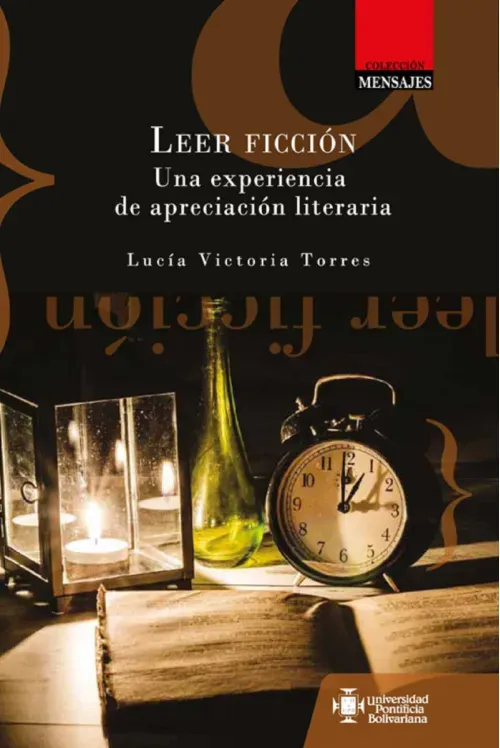 Leer ficcion Una experiencia de apreciacion literaria