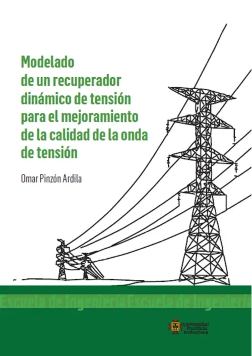 Modelado de un recuperador dinamico de tension para el mejoramiento de la calidad de onda de tension