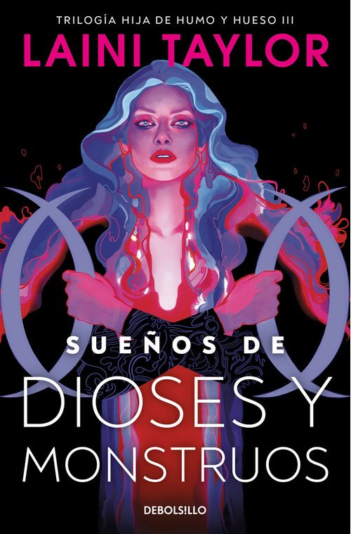 SUENOS DE DIOSES Y MONSTRUOS HIJA DE HUMO Y HUESO 3
