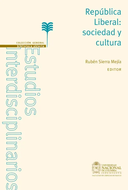 Republica Liberal sociedad y cultura