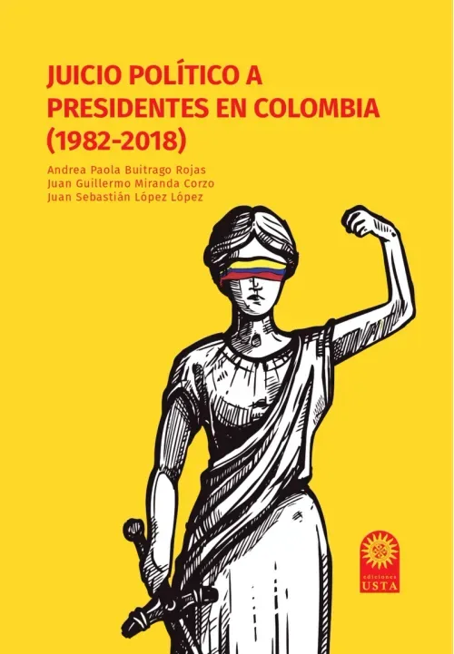Juicio politico a presidentes en Colombia 1982-2018