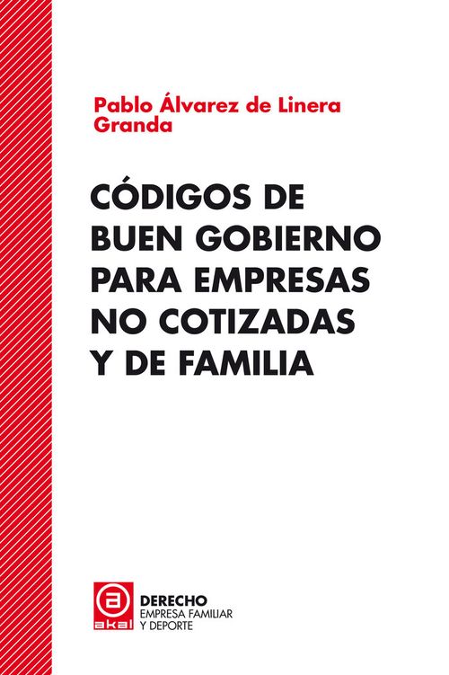 CODIGOS DE BUEN GOBIERNO PARA EMPRESAS NO COTIZADAS Y DE FAMILIA