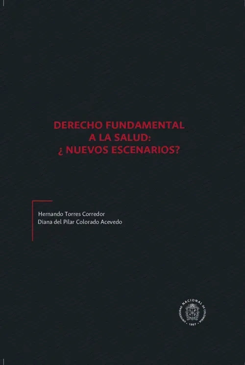 Derecho fundamental a la salud Nuevos escenarios