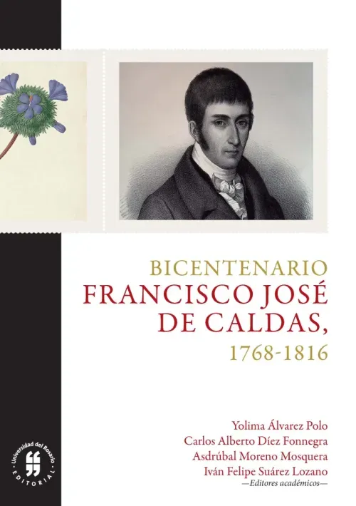 Bicentenario  Francisco Jose de Caldas 1768-1816