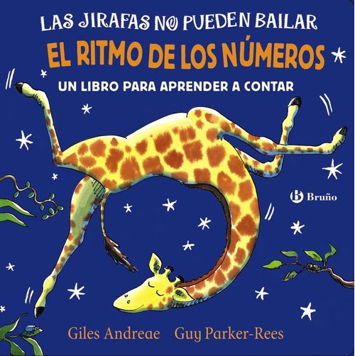 Las jirafas no pueden bailar El ritmo de los numeros