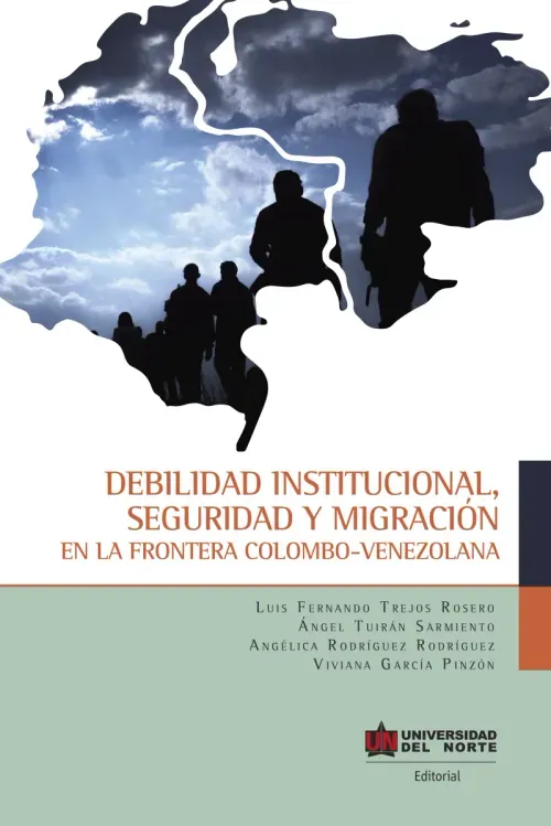Debilidad institucional seguridad y migracion