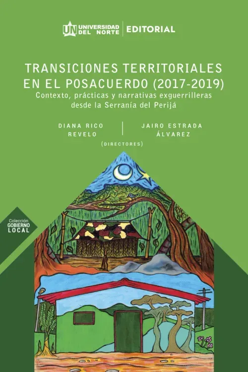 Transiciones territoriales en el posacuerdo 2017-2019