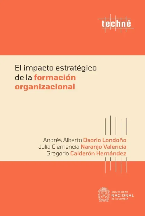 El impacto estrategico de la formacion organizacional