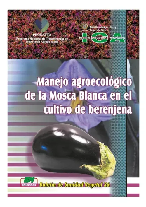 Manejo agroecologico de la mosca blanca en el cultivo de berenjena