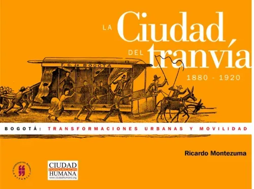 La ciudad del tranvia 1880-1920