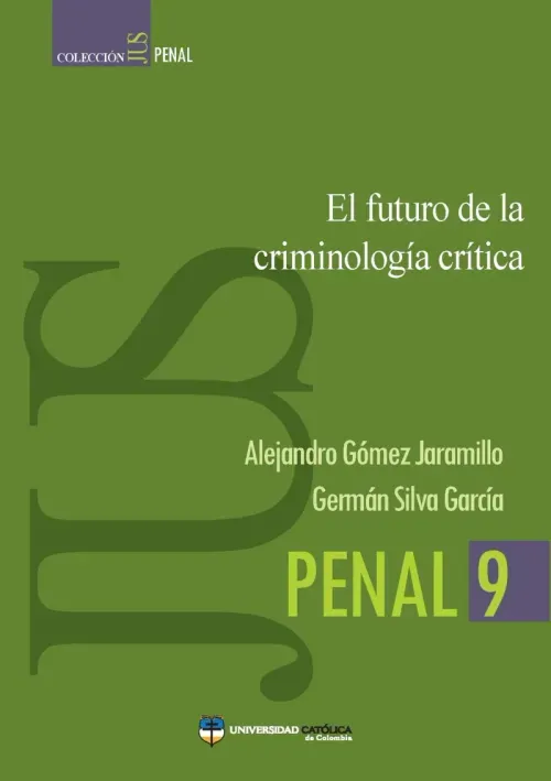 El futuro de la criminologia critica
