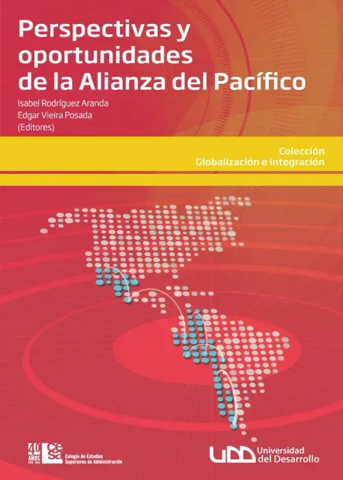 Perspectivas y oportunidades de la alianza del Pacifico