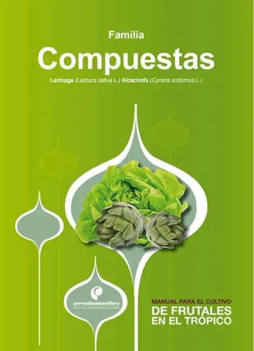 Manual para el cultivo de hortalizas Familia Compuestas