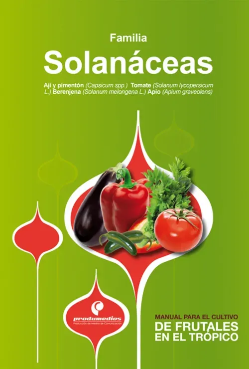 Manual para el cultivo de hortalizas Familia Solanaceas