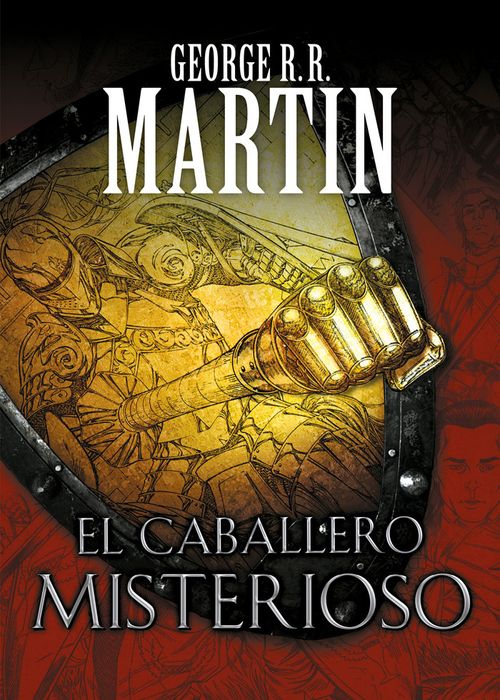 El caballero misterioso Cuentos de Dunk y Egg El caballero de los Siete Reinos 3