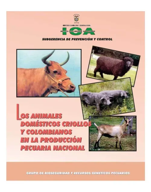 Los animales domesticos criollos y colombianos en la produccion pecuaria nacional