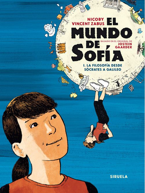 EL MUNDO DE SOFIA 1 FILOSOFIA DESDE SOCRATES A GALILEO