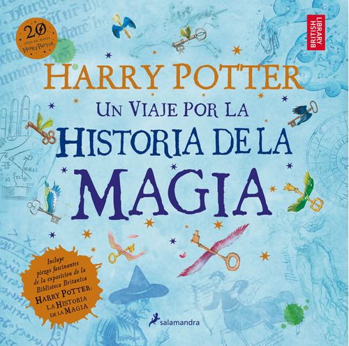 Un viaje por la historia de la magia Harry Potter