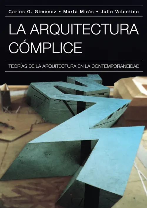 La arquitectura complice