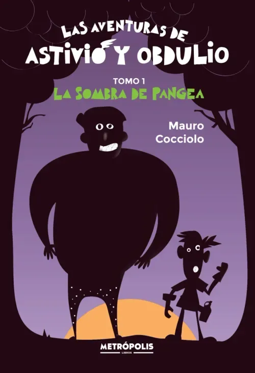 Las aventuras de Astivio y Obdulio vol 1