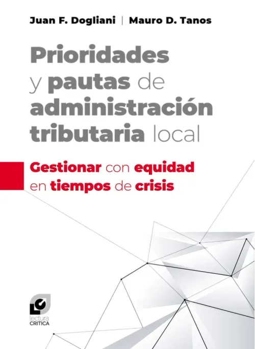Prioridades y pautas de administracion tributaria local