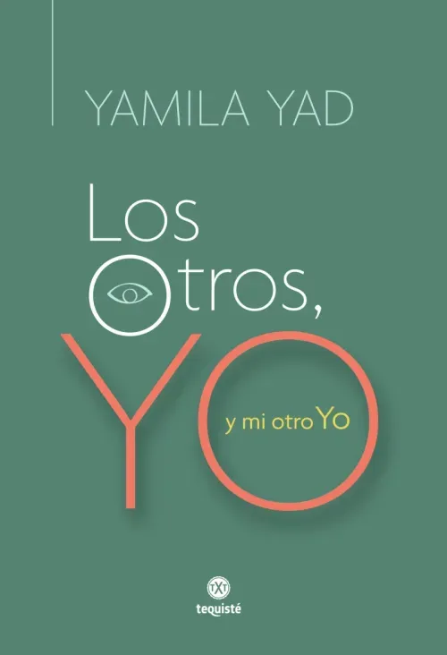 Los Otros Yo y mi otro Yo