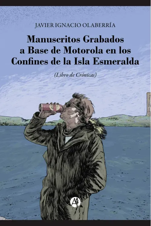 Manuscritos grabados a base de Motorola en los Confines de la Isla Esmeralda