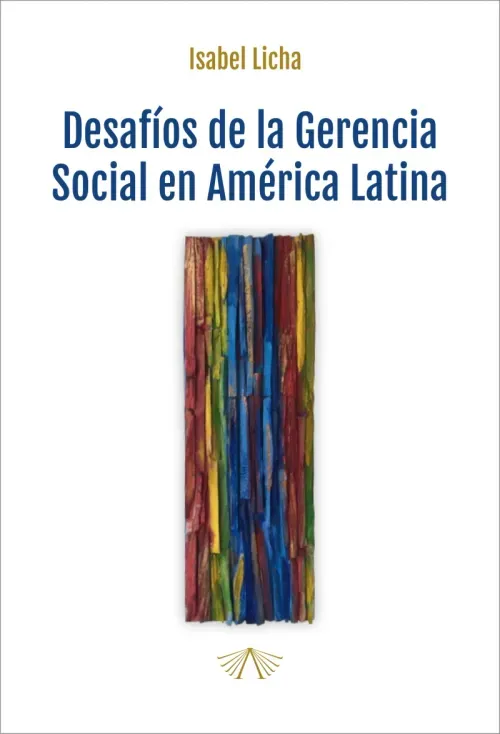 Desafios de la gerencia social en America Latina