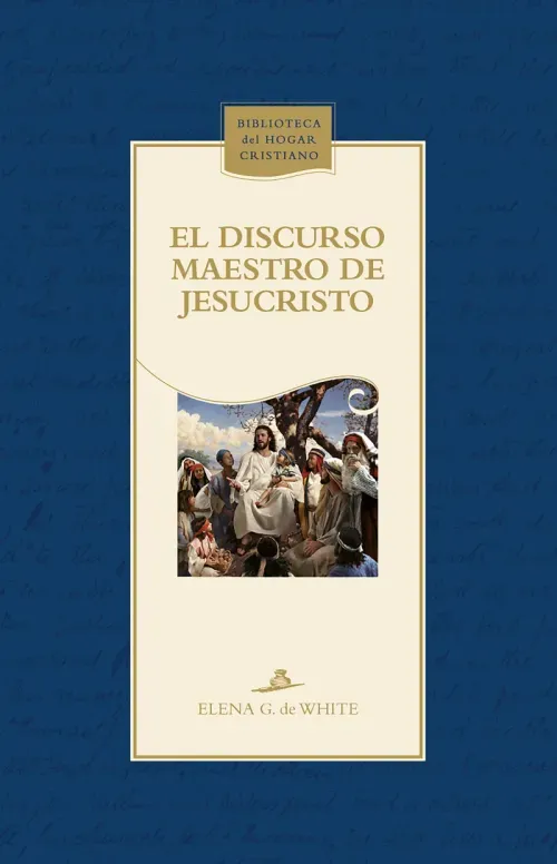 El discurso maestro de Jesucristo