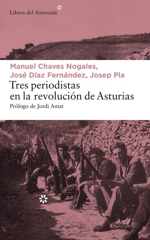 Tres periodistas en la Revolucion de Asturias