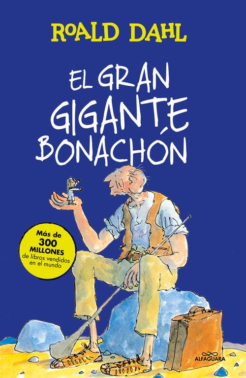 El Gran Gigante Bonachon Coleccion Alfaguara Clasicos