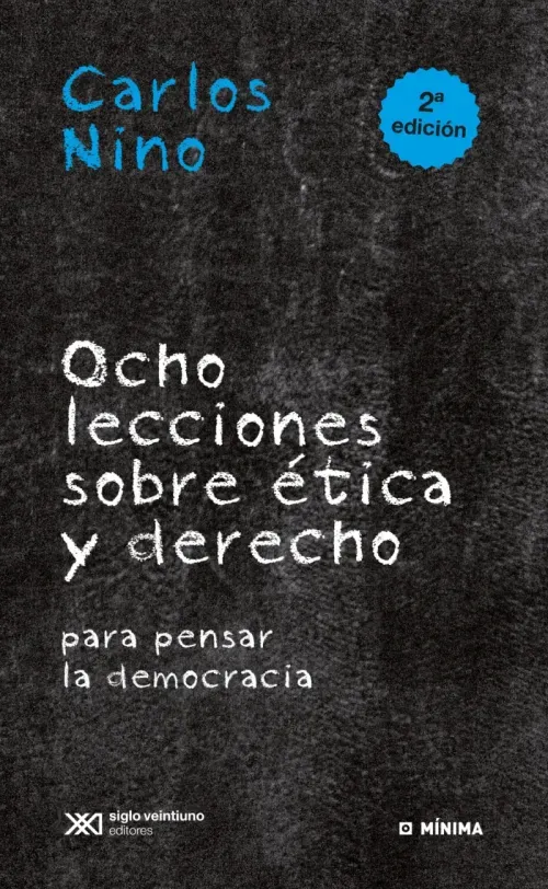 Ocho lecciones sobre etica y derecho para pensar la democracia