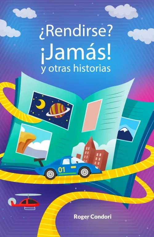 Rendirse Jamas Y otras historias