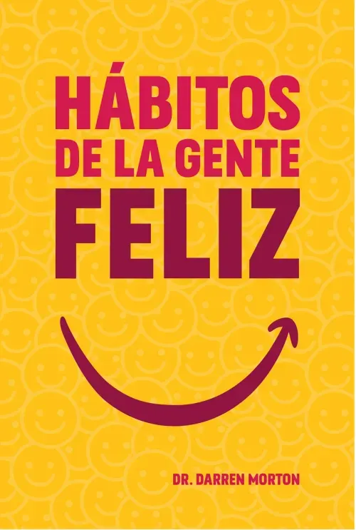 Habitos de la gente feliz