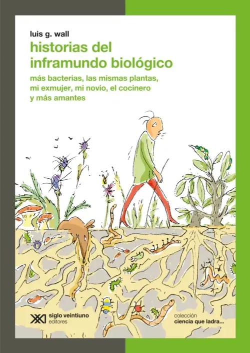 Historias del inframundo biologico