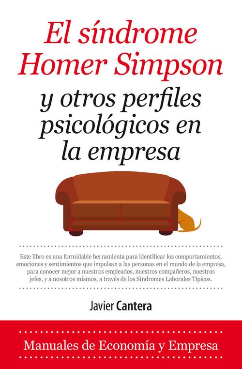 El sindrome de Homer Simpson y otros perfiles psicologicos en la empresa