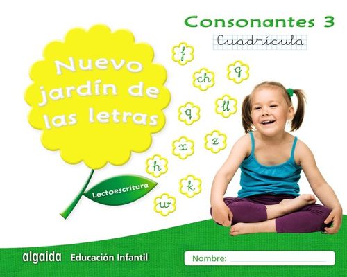 Nuevo jardin de las letras Consonantes 3 Cuadricula