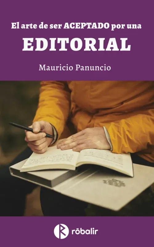 El arte de ser aceptado por una editorial