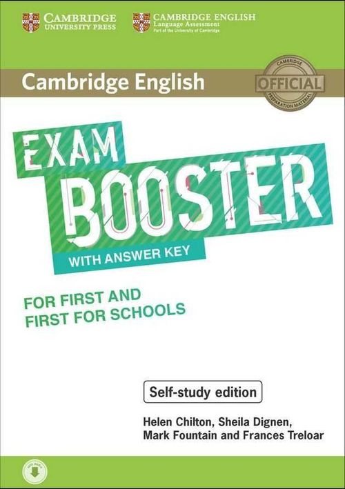 Cambridge English Exam Boosters Booster with answer Key for First and First for Schools - Self-stu