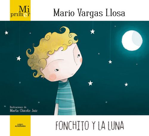 Mi primer Mario Vargas Llosa Fonchito y la luna