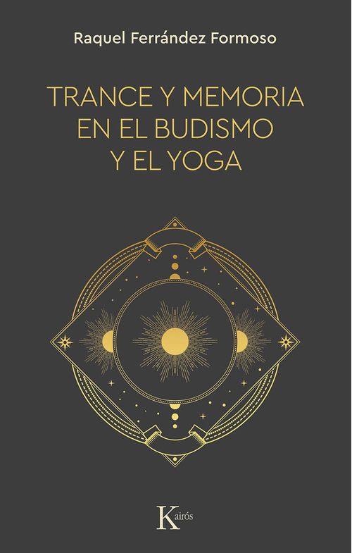Trance y memoria en el budismo y el yoga