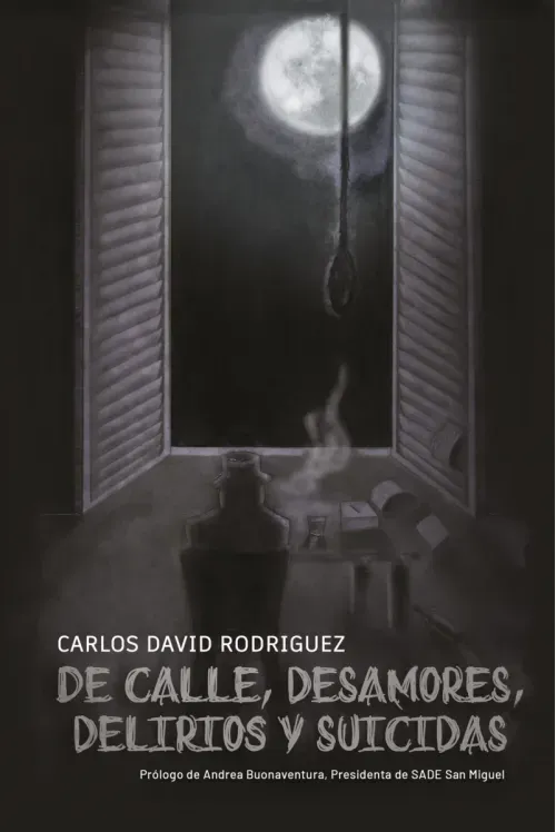 De calle desamores delirios y suicidas