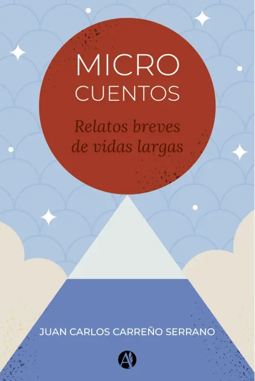 Microcuentos Relatos breves de vidas largas