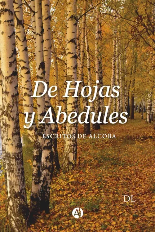 De hojas y Abedules